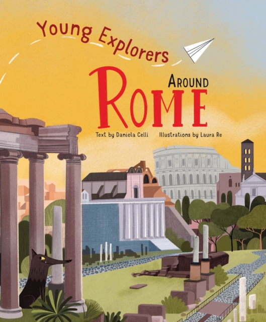 Around Rome : Young Explorers, Hardback Book