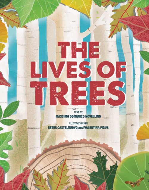 The Lives of Trees, Hardback Book