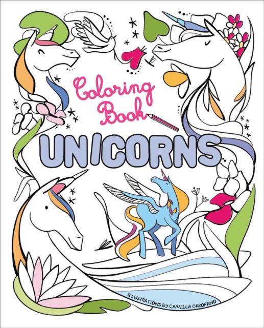 Unicorns : Coloring Book, Paperback / softback Book