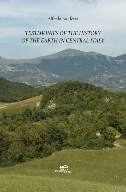 TESTIMONIES OF THE HISTORY OF THE EARTH IN CENTRAL ITALY, Paperback / softback Book