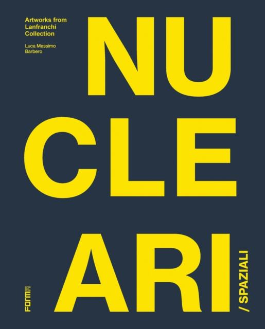 Spaziali/Nucleari : Artworks from the Lanfranchi Collection, Multiple copy pack Book