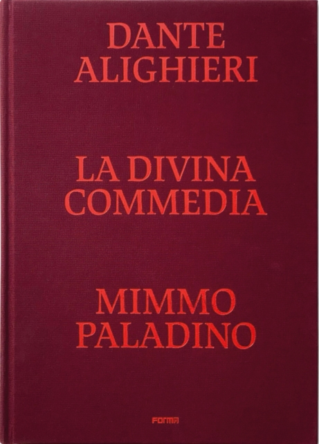 Divine Comedy Illustrated by Mimmo Paladino, Hardback Book