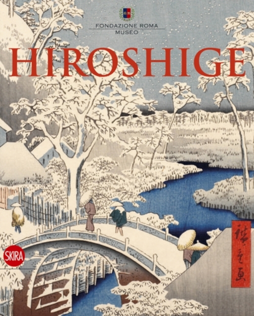 Hiroshige : The Master of Nature, Paperback / softback Book