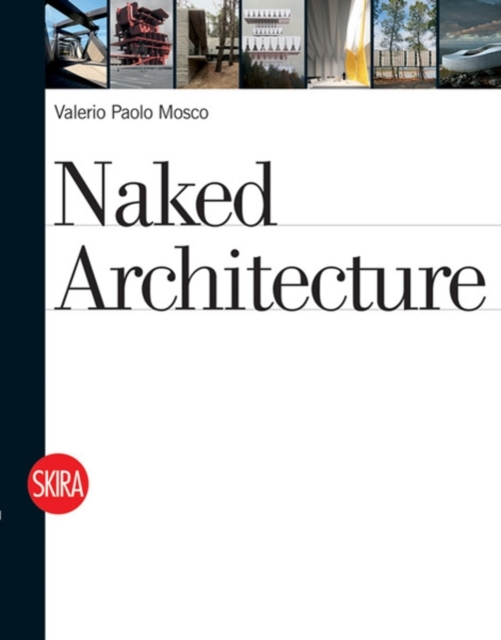 Naked Architecture, Paperback / softback Book