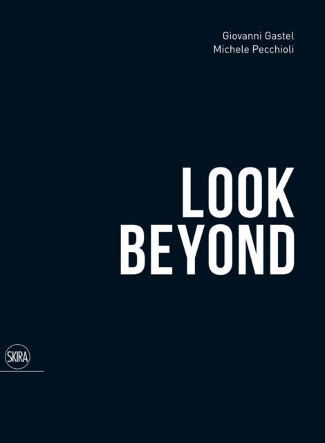 Look Beyond, Hardback Book