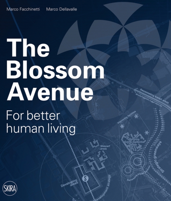 The Blossom Avenue : For Better Human Living, Hardback Book