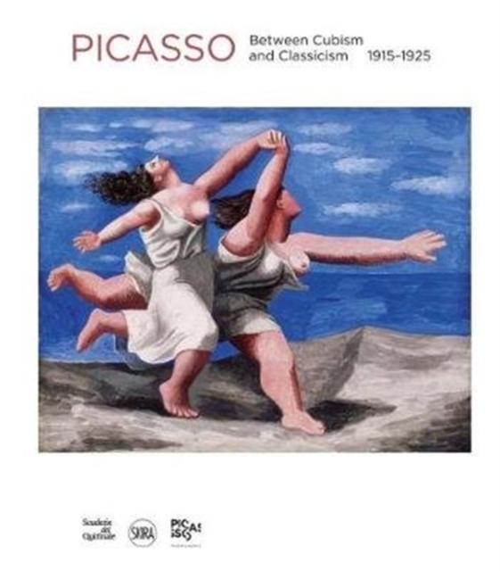 Picasso: Between Cubism and Classicism 1915-1925, Hardback Book