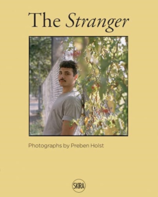 Preben Holst: The Stranger, Hardback Book