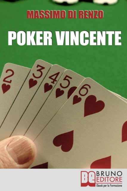 Poker Vincente : Scopri le migliori tattiche di gioco tra psicologia e matematica, Paperback / softback Book