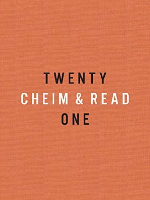 Cheim & Read: Twenty-One Years, Hardback Book