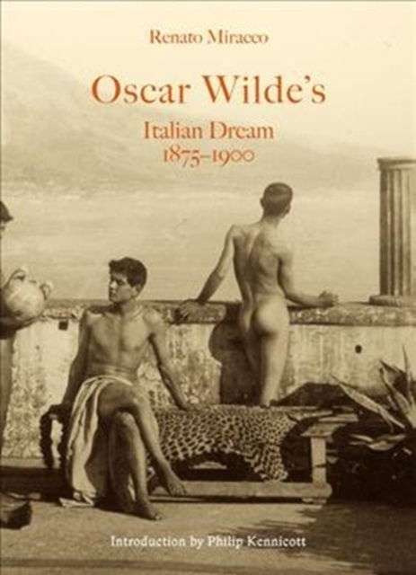 Oscar Wilde's Italian Dream, Hardback Book