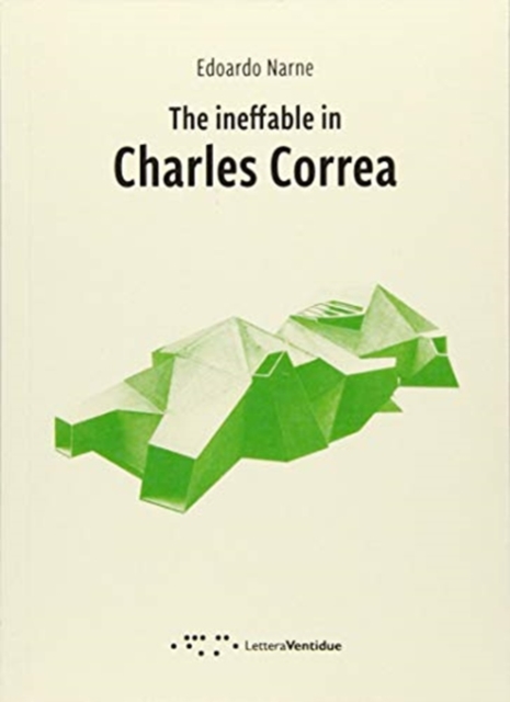 INEFFABLE IN CHARLES CORREA, Paperback Book