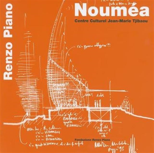 Noumea : Centre Culturel Jean-Marie Tjibaou, Paperback / softback Book