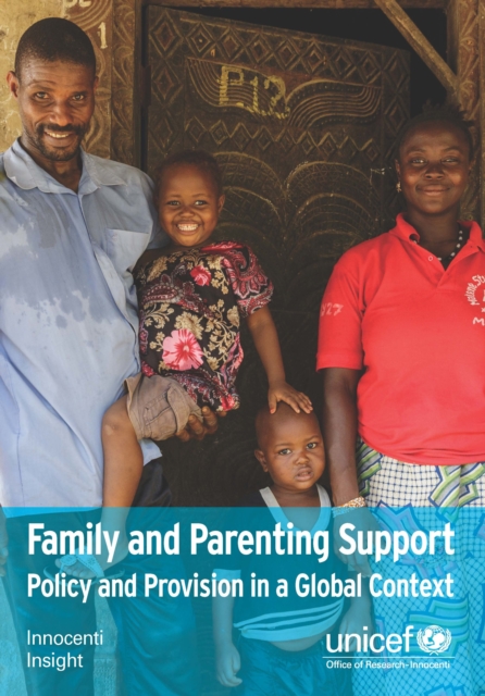 Family and parenting support : policy and provision in a global context, Paperback / softback Book