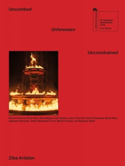 Uncombed, Unforeseen, Unconstrained, Hardback Book