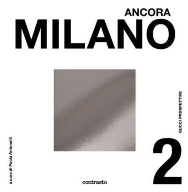 Gucci Prospettive 2 (Bilingual edition) : Milano Ancora, Paperback / softback Book
