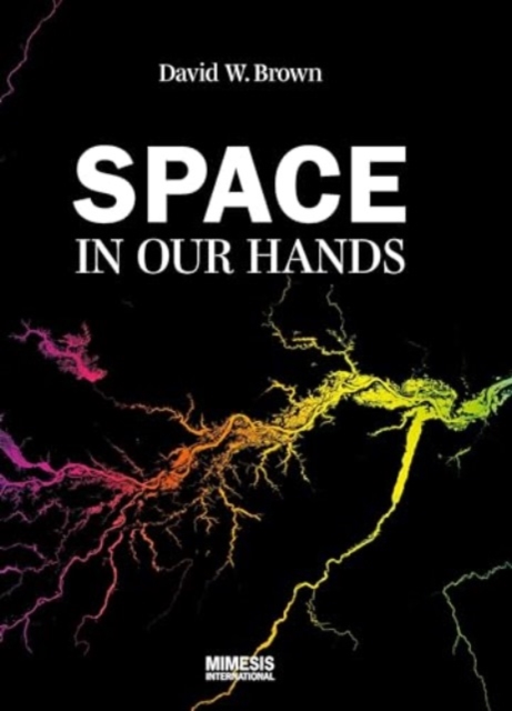 Space in Our Hands, Paperback / softback Book