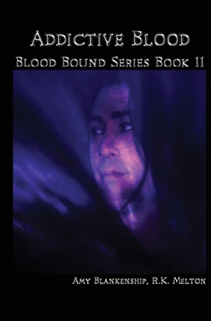 Addictive Blood (Blood Bound Book 11), Paperback / softback Book