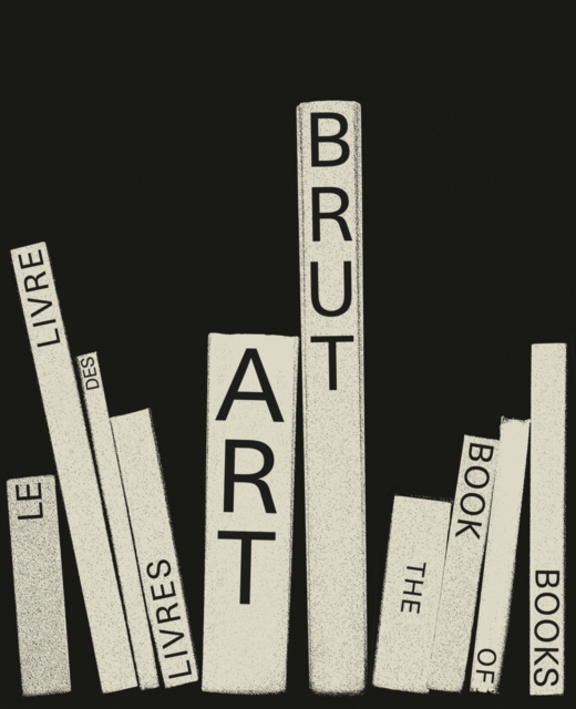 Art Brut. The Book of Books, Hardback Book