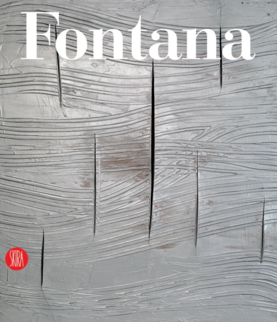 Lucio Fontana : Catalogue Raisonne, Hardback Book