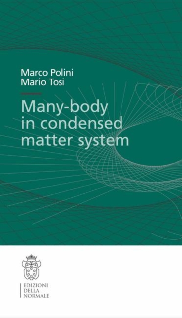 Many-body physics in condensed matter systems, Paperback / softback Book