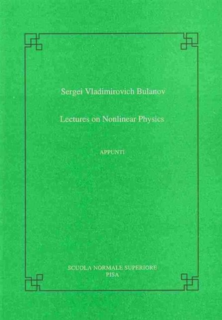 Lectures on nonlinear physics, Paperback / softback Book