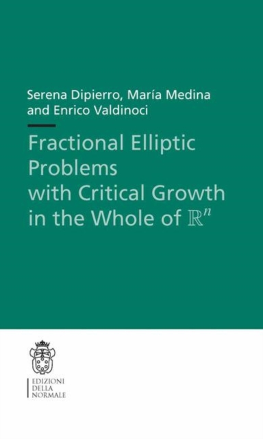 Fractional Elliptic Problems with Critical Growth in the Whole of $\R^n$, PDF eBook