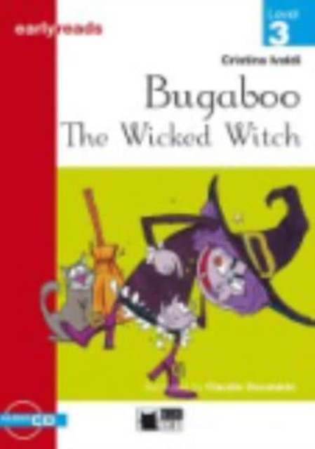 Earlyreads : Bugaboo the Wicked Witch + audio CD, Mixed media product Book