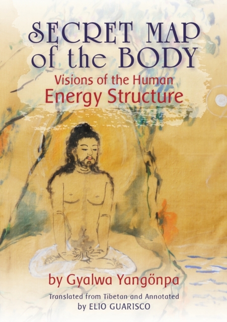 Secret Map of the Body : Visions of the Human Energy Structure, Paperback / softback Book