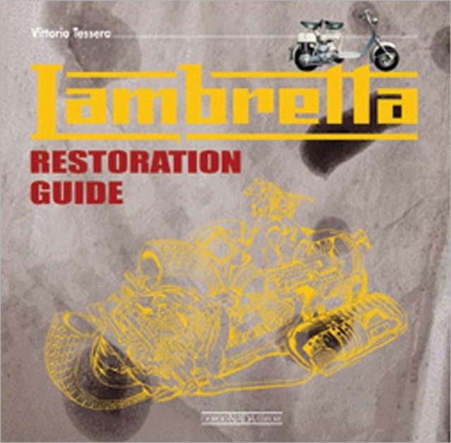 Lambretta Restoration Guide, Paperback / softback Book