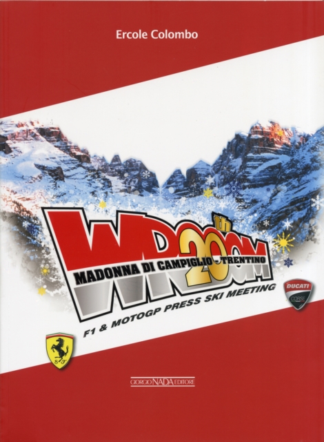 Vroom 20th - F1 & MotoGP Press Ski Meeting : Madonna Di Campiglio, Paperback / softback Book