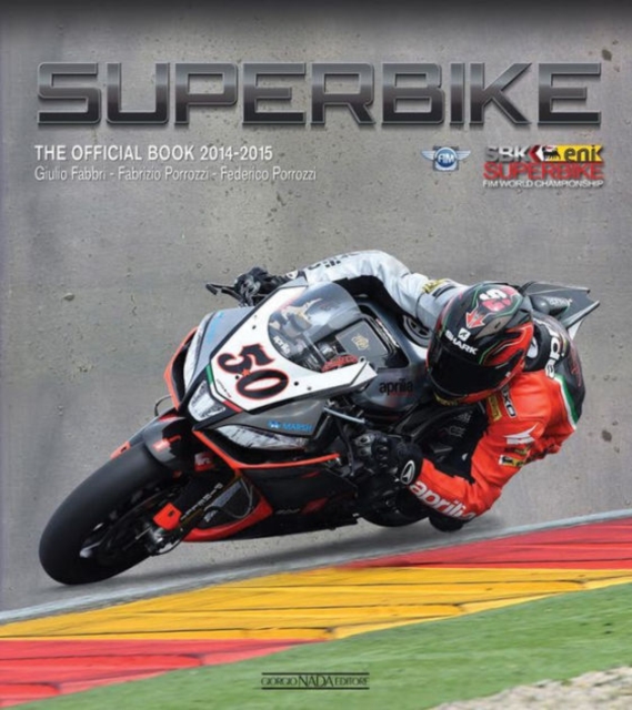Superbike : The Official Book 2014-2015, Hardback Book