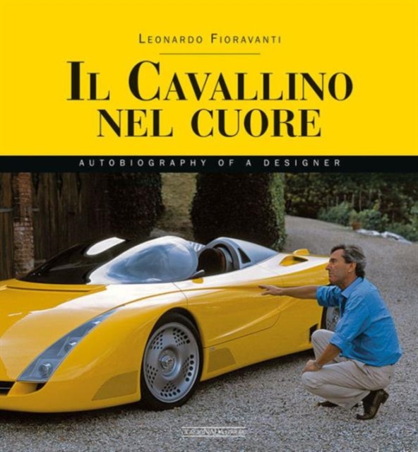 Cavallino Nel Cuore : Autobiography of a Designer, Hardback Book