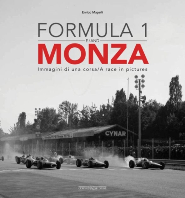Formula 1 & Monza : Immagini di una Corsa / A Race in Pictures, Hardback Book