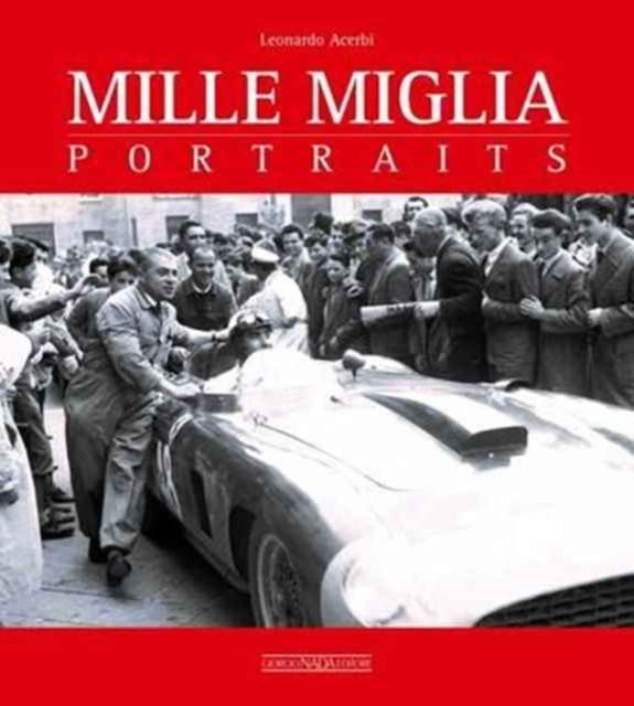 Mille Miglia Portraits, Hardback Book