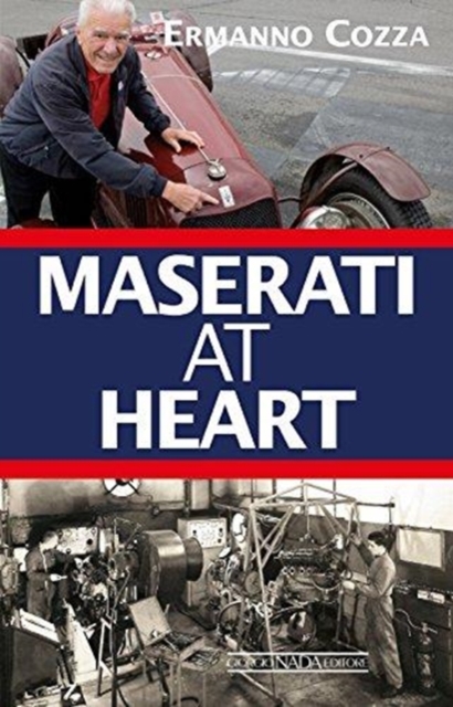 Maserati At Heart, Hardback Book