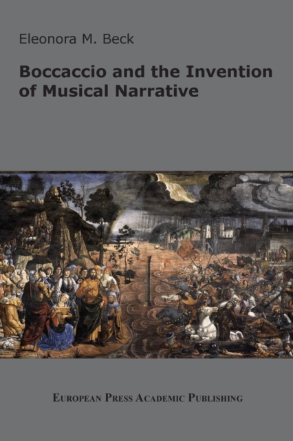 Boccaccio and the Invention of Musical Narrative, Paperback / softback Book