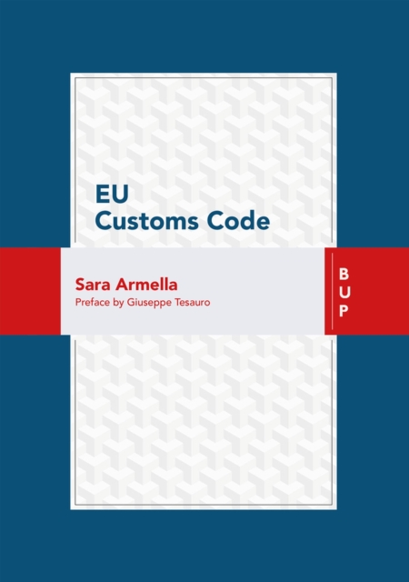 EU Customs Code, Paperback / softback Book