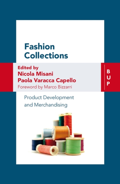 Fashion Collections : Product Development and Merchandising, Paperback / softback Book