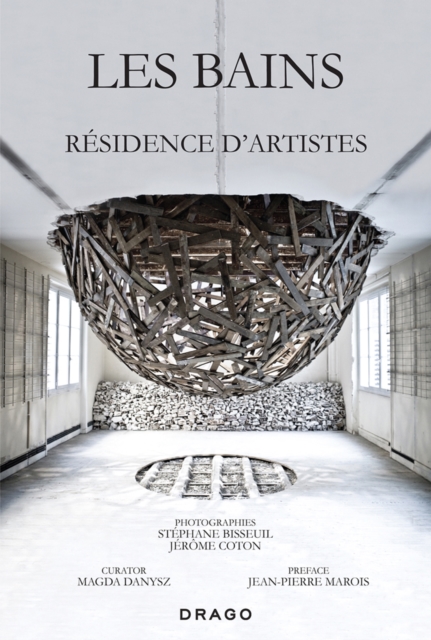 Les Bains : Residence D'Artistes, Hardback Book
