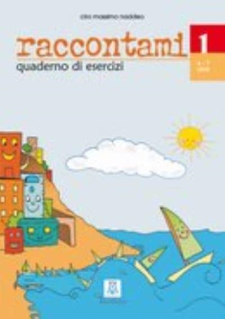 Raccontami : Quaderno degli esercizi 1, Paperback / softback Book