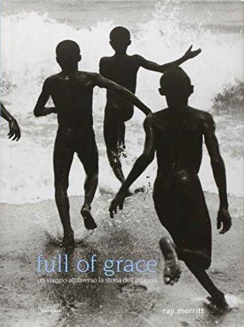 Full of Grace (Ita) : A Journey Through the History of Childhood, Hardback Book