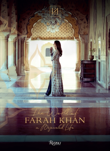 The World of Farah Kahn : A Bejewelled Life, Hardback Book