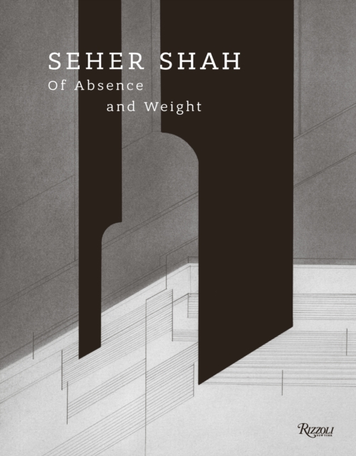 Seher Shah, Of Absence and Weight, Hardback Book