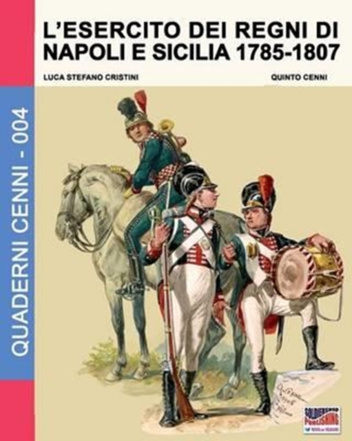 L'esercito dei regni di Napoli e Sicilia 1785-1807, Paperback / softback Book