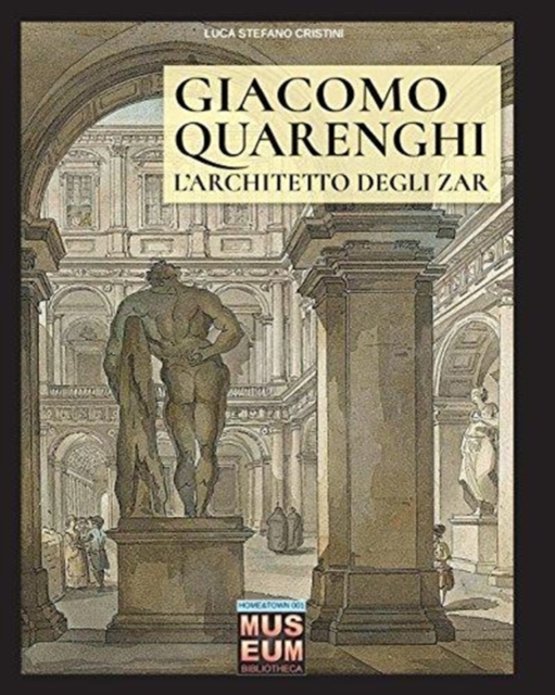Giacomo Quarenghi - L'architetto degli zar, Paperback / softback Book
