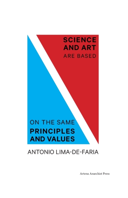 Science and Art are Based on the Same Principles and Values, Paperback / softback Book