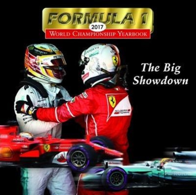 Formula 1 2017 : World Championship Photographic review, Hardback Book