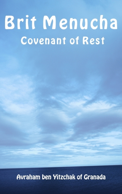 Brit Menucha - Covenant of Rest, Hardback Book