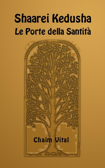 Shaarei Kedusha - Le Porte Della Santita', Hardback Book